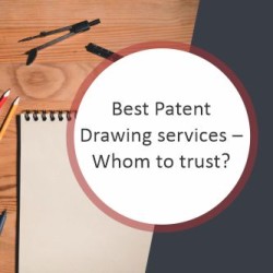 best patent drawing services whom to trust