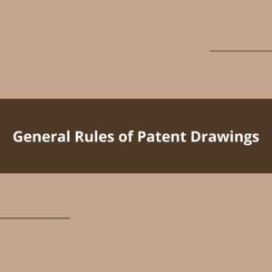 Rules of patent drawings